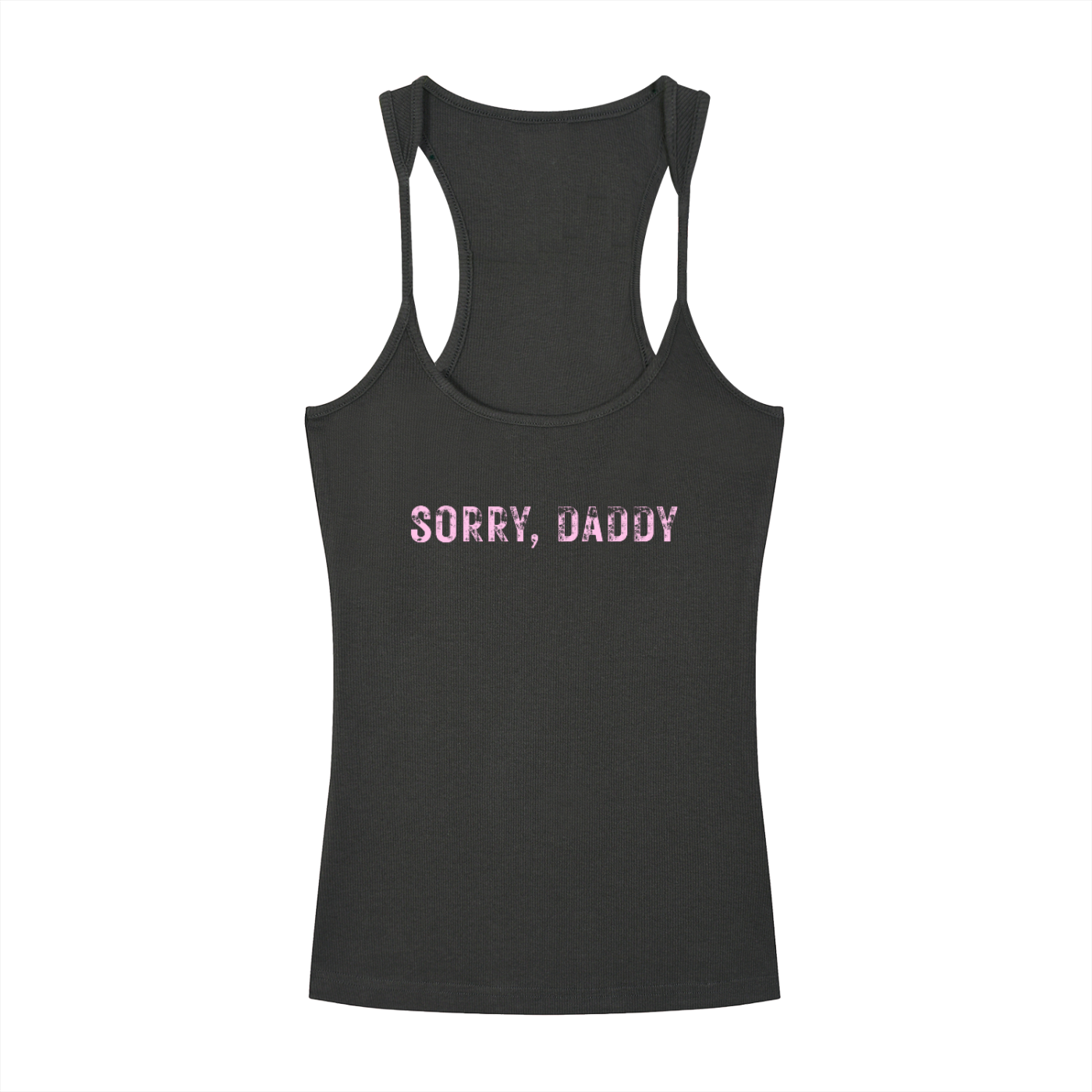Sorry Daddy - Slim Fit Ribbed Tank Top