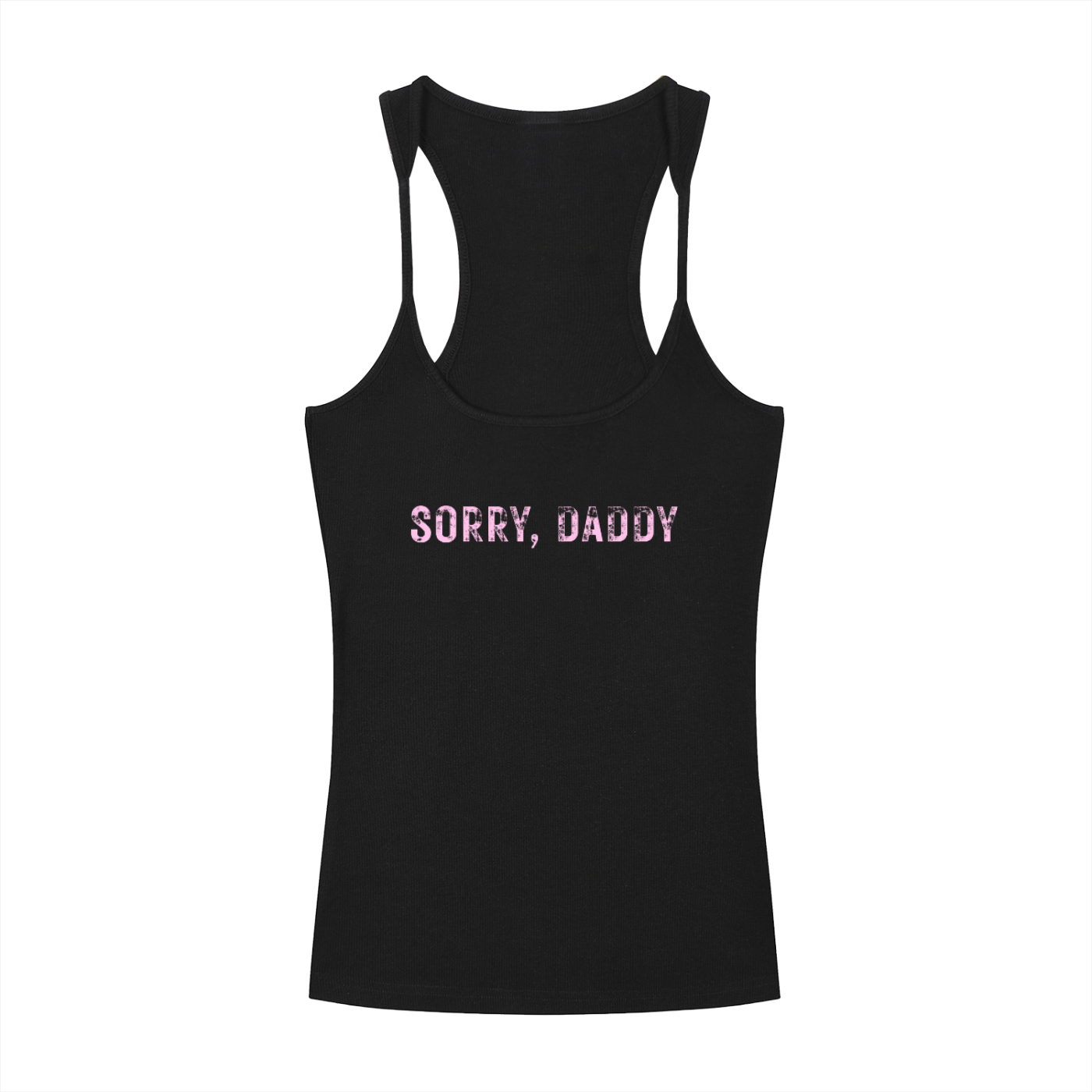 Sorry Daddy - Slim Fit Ribbed Tank Top